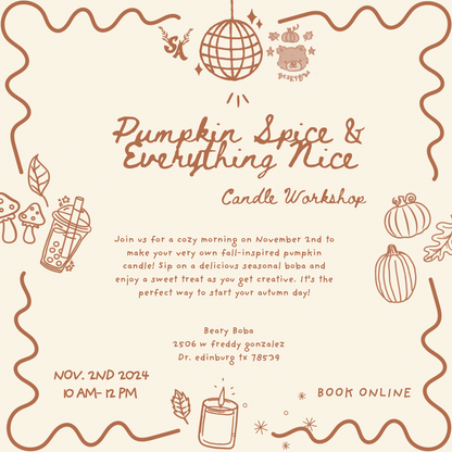 PUMPKIN SPICE + EVERYTHING NICE 🍁CANDLE MAKING WORKSHOP