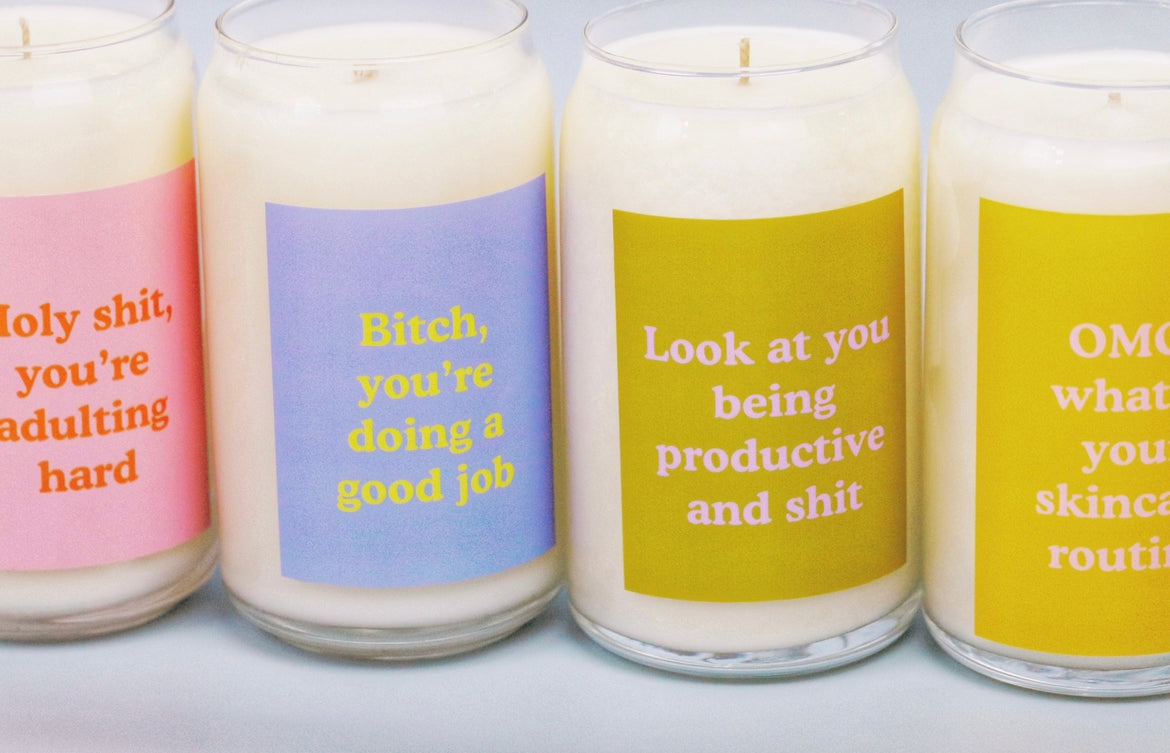LOOK AT YOU BEING PRODUCTIVE CANDLE